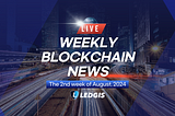 [Weekly Blockchain] Major Blockchain News in the 2nd Week of August 2024