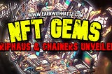 NFT Gems 💎 DripHaus & Chainers Unveiled