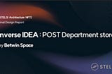 [STELSI Architecture Design Report] Inverse IDEA : POST Department store by Betwin Space