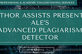 ALE’s advanced plagiarism detector is engineered for the corporate market and academia.