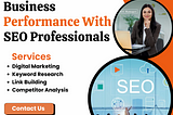 Enhance Your Business Performance With SEO Professionals