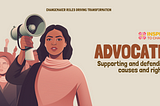 The Advocate: Supporting and defending causes and rights