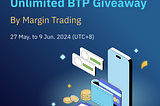 [Bitop Giveaway] Unlimited BTP Giveaway by Margin Trading