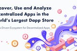 Dapp.com One Year Achievements and Token Sale