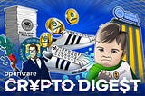 Openware Crypto Digest #16