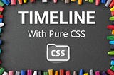 How to Create a Timeline with Pure CSS