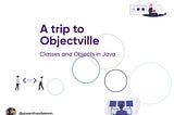 Classes and Objects in Java
