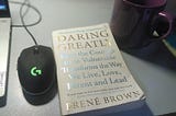 Brené Brown’s “Daring Greatly” has changed my mindset about shame and vulnerability
