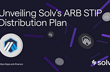 Unveiling Solv’s ARB STIP Distribution Plan