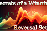 Secrets of a Winning Reversal Setup