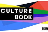 The DSRV Culture Book is Here
