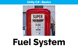 Introducing a Fuel System