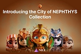 City of NEPHTHYS Preview
