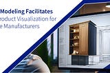 How 3D CAD modeling for furniture manufacturers enhances efficiency
