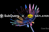 Head image for case study article of how Satlayer uses SubQuery in their Bitcoin rewards program.