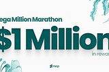 Unveiling Kelp’s Mega Million Marathon