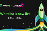 OriginX Whitelist on PlaySky DonationPad is now live
