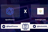 BrahmGAN Join Forces With DPAD Finance to Integrate Crypto Projects in With Web3 Gaming Studios