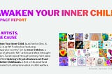 Awaken Your Inner Child - Impact Report