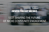 Roosh Ventures Invests in 1337: Shaping the Future of Niche Community Engagement