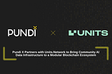 Pundi X Partners with Units.Network