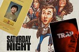 Mashup de imágenes con los posters de 3 películas: “Didi”, “Trap” y “Saturday Night”