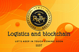 RRBT -Blockchain Technology in Logistics Industry