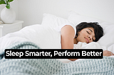 Sleep Smarter, Perform Better: The Impact of Sleep on Athletic Performance