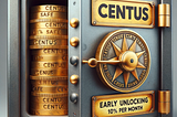 10% Monthly CENTUS Early Unlocking on SAFE Multisig Wallets
