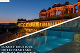 Boutique Hotel Near Lake Pichola In Udaipur