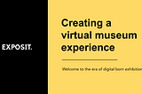 Simplifying Digital Exhibitions’ Creation