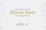 Celebrating 11 Years of Sustainable Excellence at Hotel Verde