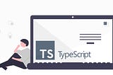 TypeScript: Conditional Types Explained