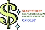 Start with $7, Reap Lifetime Rewards — Comment Dominator Pro on OLSP