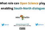 What role can Open Science play in enabling South-North dialogues?