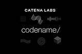 Introducing the Catena Labs “Codename” Early Access Program