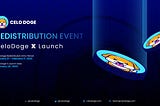 Launch of CeloDogeX and CeloDoge Redistribution Plan