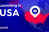 Sorted is Launching in the United States