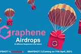 The Graphene Airdrop for PHR Holders’ 1st Snapshot is over, Get Ready for the next Snapshot (2nd…