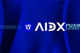 Introducing the AIDX Chain