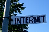 A signpost that reads: “internet”