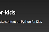 Learning Python for Kids and Students