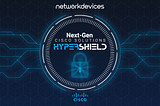 Meet Cisco Hypershield: Next-Gen Cybersecurity Solutions
