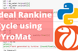 How to calculate the thernal efficiency of an Ideal Rankine Cycle using Python and PYroMat
