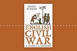 The English Civil War: Brief Book Review
