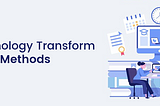 How Technology Transform eLearning Methods?