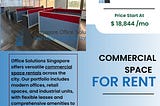 Commercial space rental Singapore |Office Solutions, Singapore.