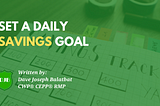 Setting a Daily Savings Goal