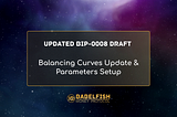 Updated BIP-0008: Balancing Curves Update & Parameters Setup