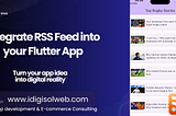 How to Incorporate an RSS Feed into Your Flutter App